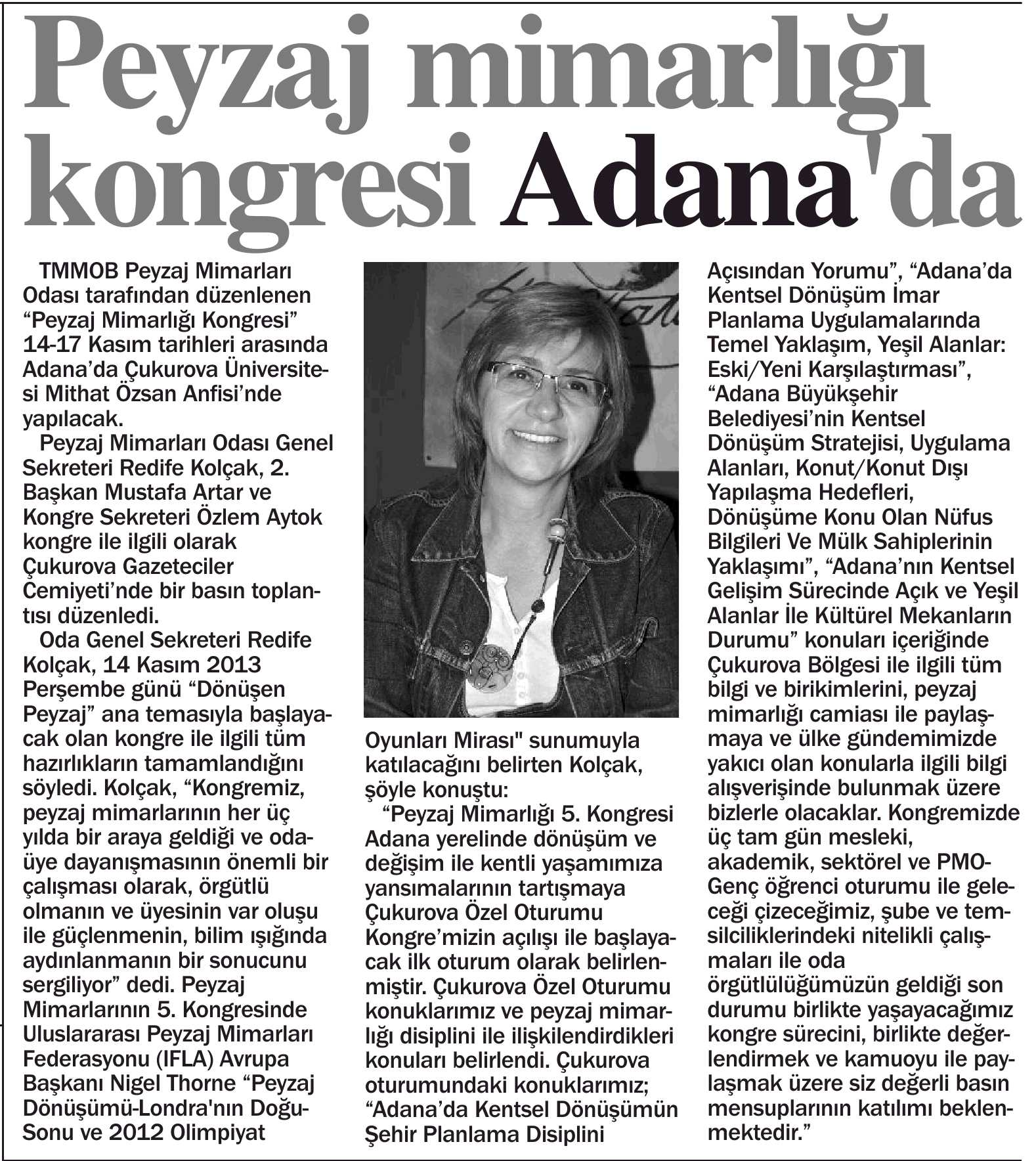 PEYZAJ MİMARLIĞI KONGRESİ ADANA`DA - 13.11.2013 / ADANA HABER