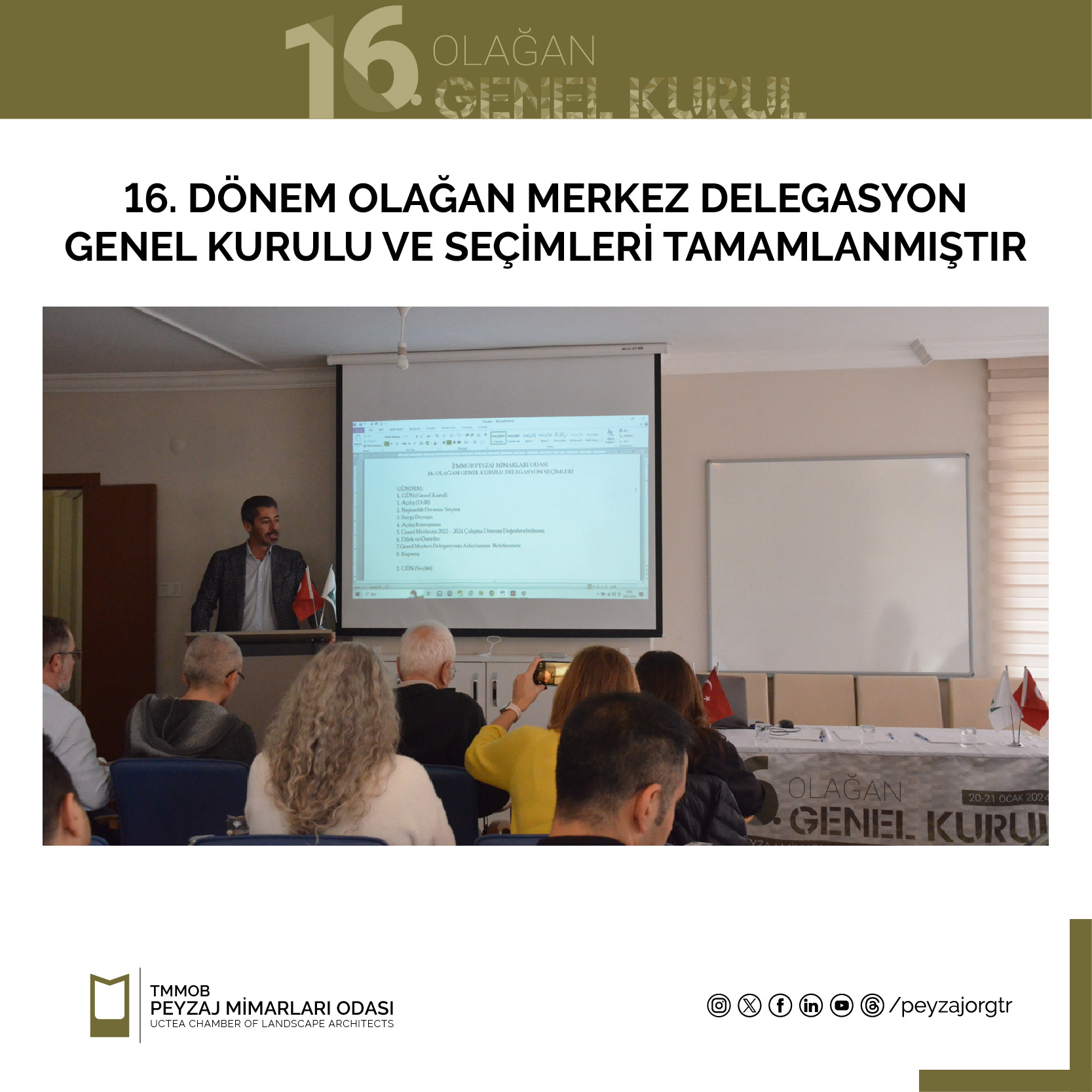 16. DÖNEM OLAĞAN MERKEZ DELEGASYON GENEL KURULU VE SEÇİMLERİ TAMAMLANMIŞTIR